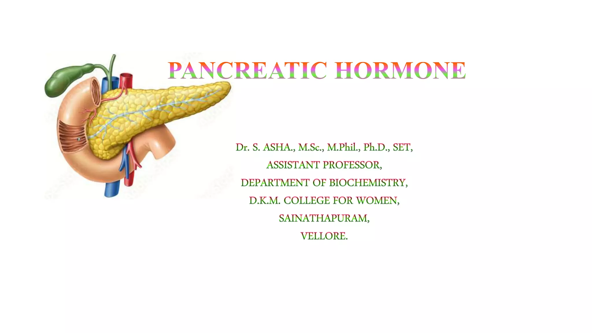 Pancreatic hormone - Endocrinology for biochemistry | PPTX