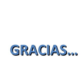 GRACIAS…GRACIAS…
 