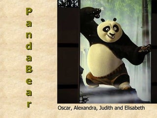 Panda Bear Oscar, Alexandra, Judith and Elisabeth 
