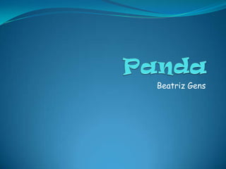 Panda Beatriz Gens 