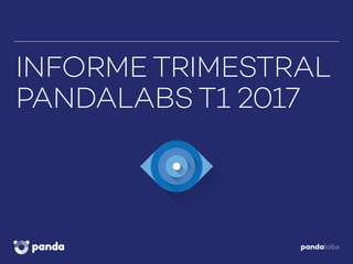 INFORME TRIMESTRAL
PANDALABS T1 2017
 