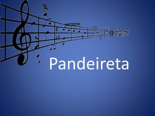 Pandeireta
 