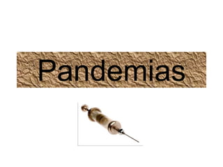 Pandemias
 