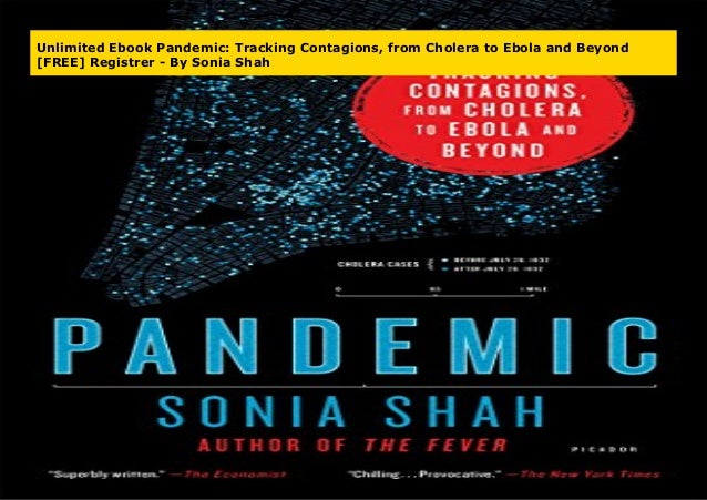 pandemic tracking contagions from cholera to ebola and beyond