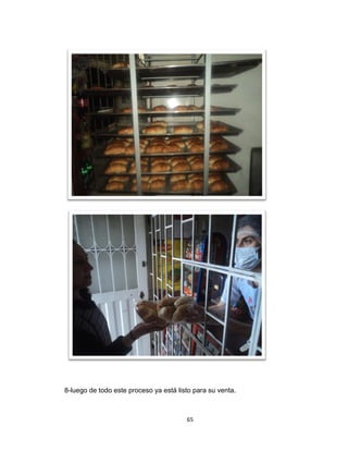 8-luego de todo este proceso ya está listo para su venta.



                                        65
 