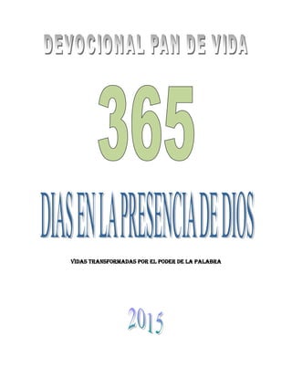 Vidas transformadas por el poder de la palabra
 