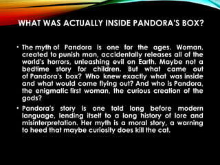 PANDORAS BOX QUESTIONS AND EXERCISES FOR G10 PPTX PANDORAS BOX QUESTIONS AND EXERCISES FOR G10 PPTX