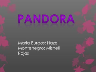 María Burgos; Hazel 
Montenegro; Mishell 
Rojas 
 