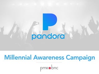 Millennial Awareness Campaign
 