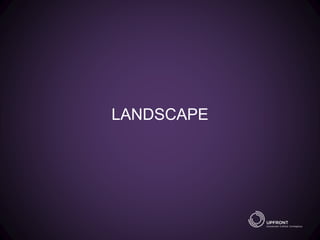 LANDSCAPE
 