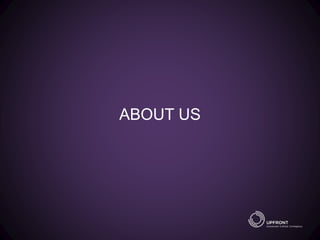 ABOUT US
 