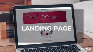 5
LANDING PAGE
 