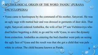 Comparative Study on Samprapti of Pandu | PPTX