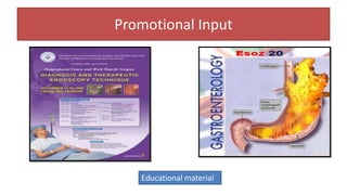 Promotional Input
Educational material
 