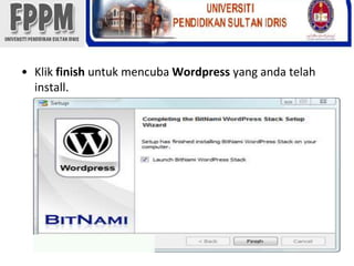 KlikfinishuntukmencubaWordpress yang andatelah install.