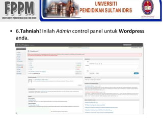 6.Tahniah! InilahAdmin control panel untukWordpressanda.