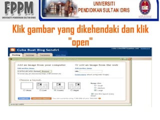 Klikgambar yang dikehendakidanklik "open" 