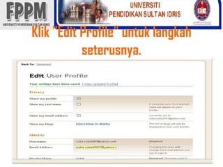 Klik "Edit Profile" untuklangkahseterusnya. 