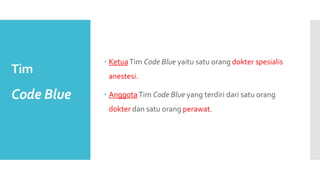 PANDUAN CODE BLUE.pptx