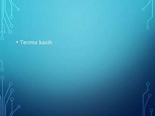 • Terima kasih
 