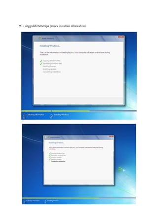 9. Tunggulah beberapa proses installasi dibawah ini. 
 