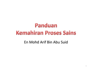 En Mohd Arif Bin Abu Suid
1
 