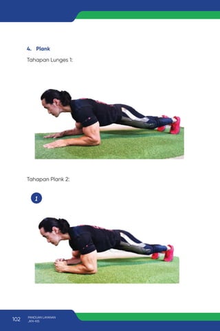 Tahapanplank2:
Tahapanplank2:
Tahapan Plank 2:
4. Plank
Tahapan Lunges 1:
102 PANDUAN LAYANAN
JKN-KIS
 