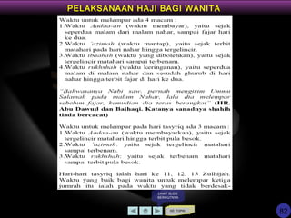 KE TOPIK
LIHAT SLIDE
BERIKUTNYA
PELAKSANAAN HAJI BAGI WANITA
82
 