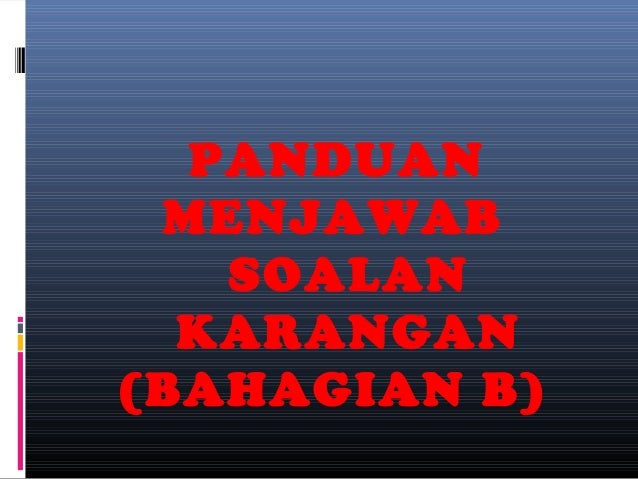 Panduan menjawab karangan spm Panduan menjawab karangan spm