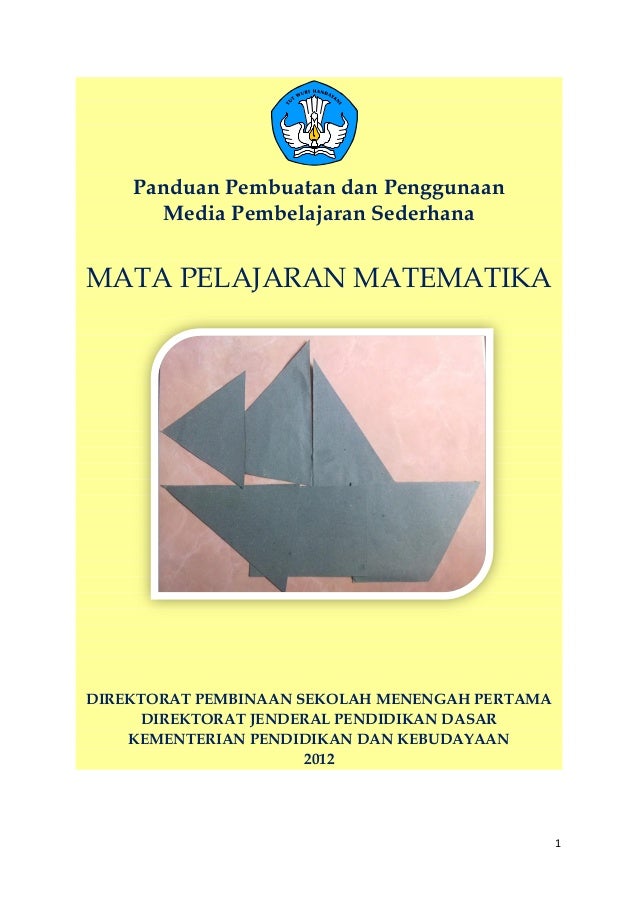 Panduan Pembuatan Dan Penggunaan Media Sederha