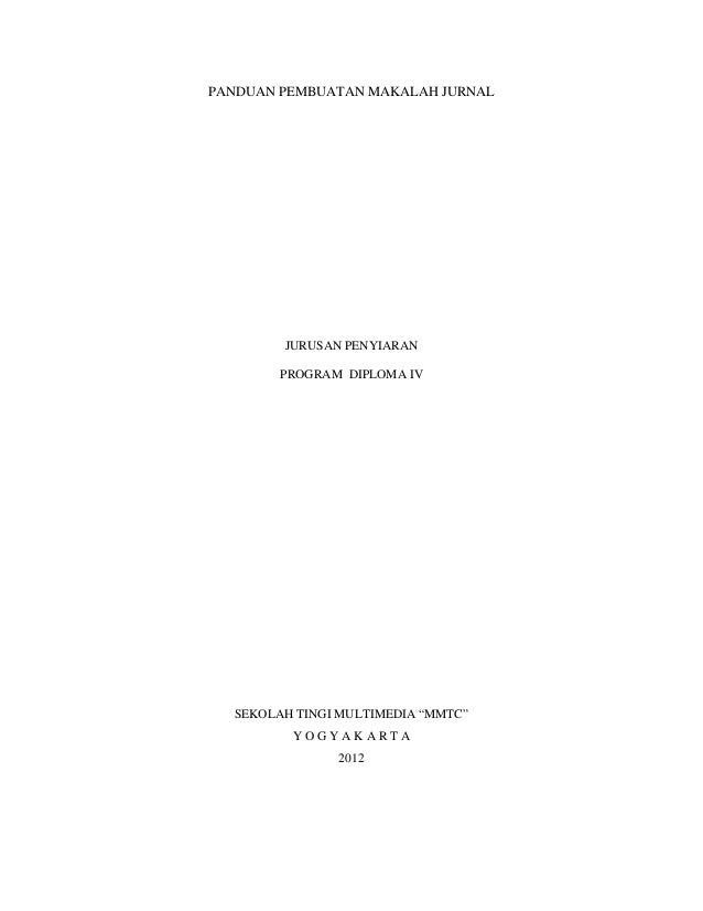 Penulisan Karya Ilmiah Panduan Pembuatan Makalah Jurnal