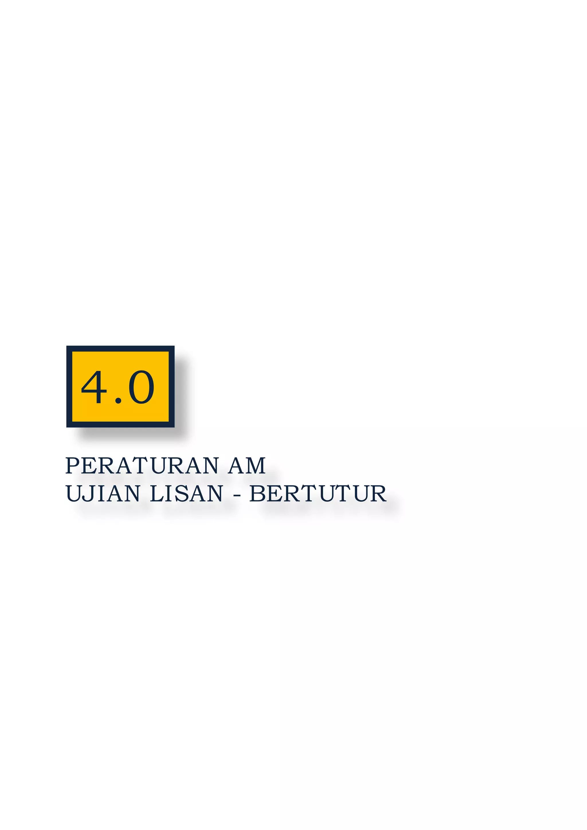 16
4.0
PERATURAN AM
UJIAN LISAN - BERTUTUR
 