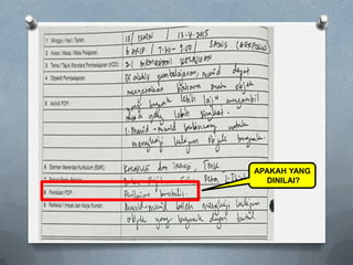 APAKAH YANG
DINILAI?
 