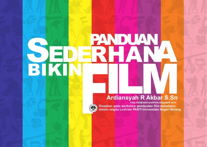 Panduan sederhana bikin film Panduan sederhana bikin film