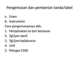 PANDUAN STERILISASI di unit cssd di buat untuk kemudahan dalam ...