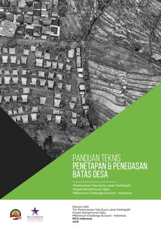 Panduan Teknis Penetapan dan Penegasan Batas Desa_ MCA Indonesia