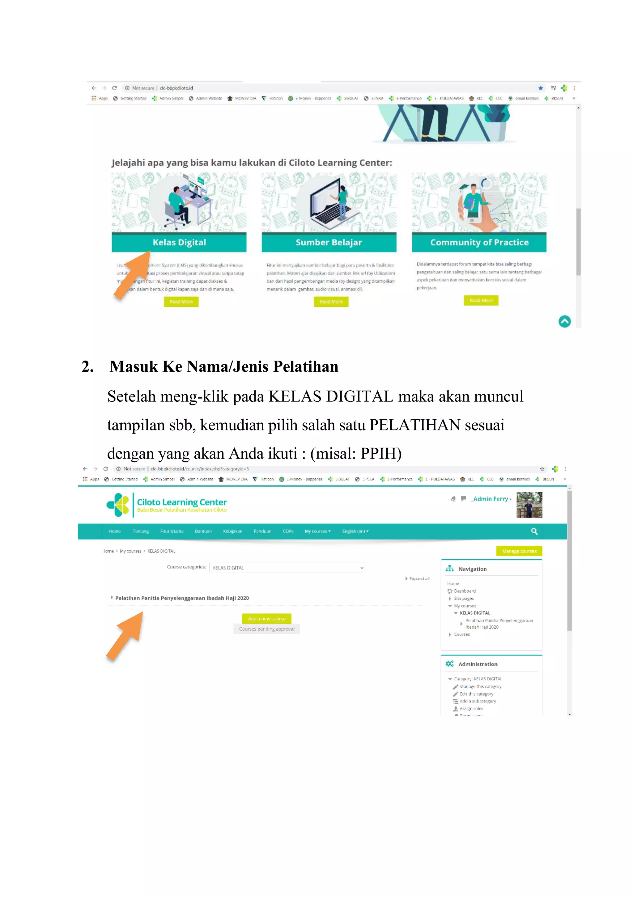 2. Masuk Ke Nama/Jenis Pelatihan
Setelah meng-klik pada KELAS DIGITAL maka akan muncul
tampilan sbb, kemudian pilih salah satu PELATIHAN sesuai
dengan yang akan Anda ikuti : (misal: PPIH)
 