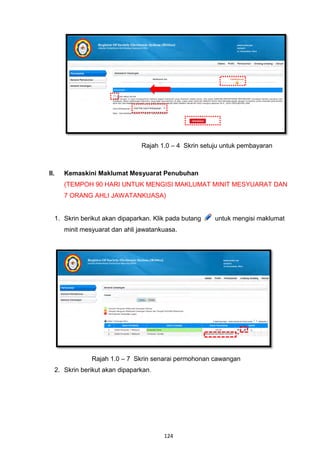 Rajah 1.0 – 4 Skrin setuju untuk pembayaran



II.   Kemaskini Maklumat Mesyuarat Penubuhan
      (TEMPOH 90 HARI UNTUK MENGISI MAKLUMAT MINIT MESYUARAT DAN
      7 ORANG AHLI JAWATANKUASA)


  1. Skrin berikut akan dipaparkan. Klik pada butang    untuk mengisi maklumat
      minit mesyuarat dan ahli jawatankuasa.




               Rajah 1.0 – 7 Skrin senarai permohonan cawangan
  2. Skrin berikut akan dipaparkan.




                                       124
 
