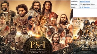 Directed Mani Ratnam
Release 30 September 2022
Music A. R. Rahman
 
