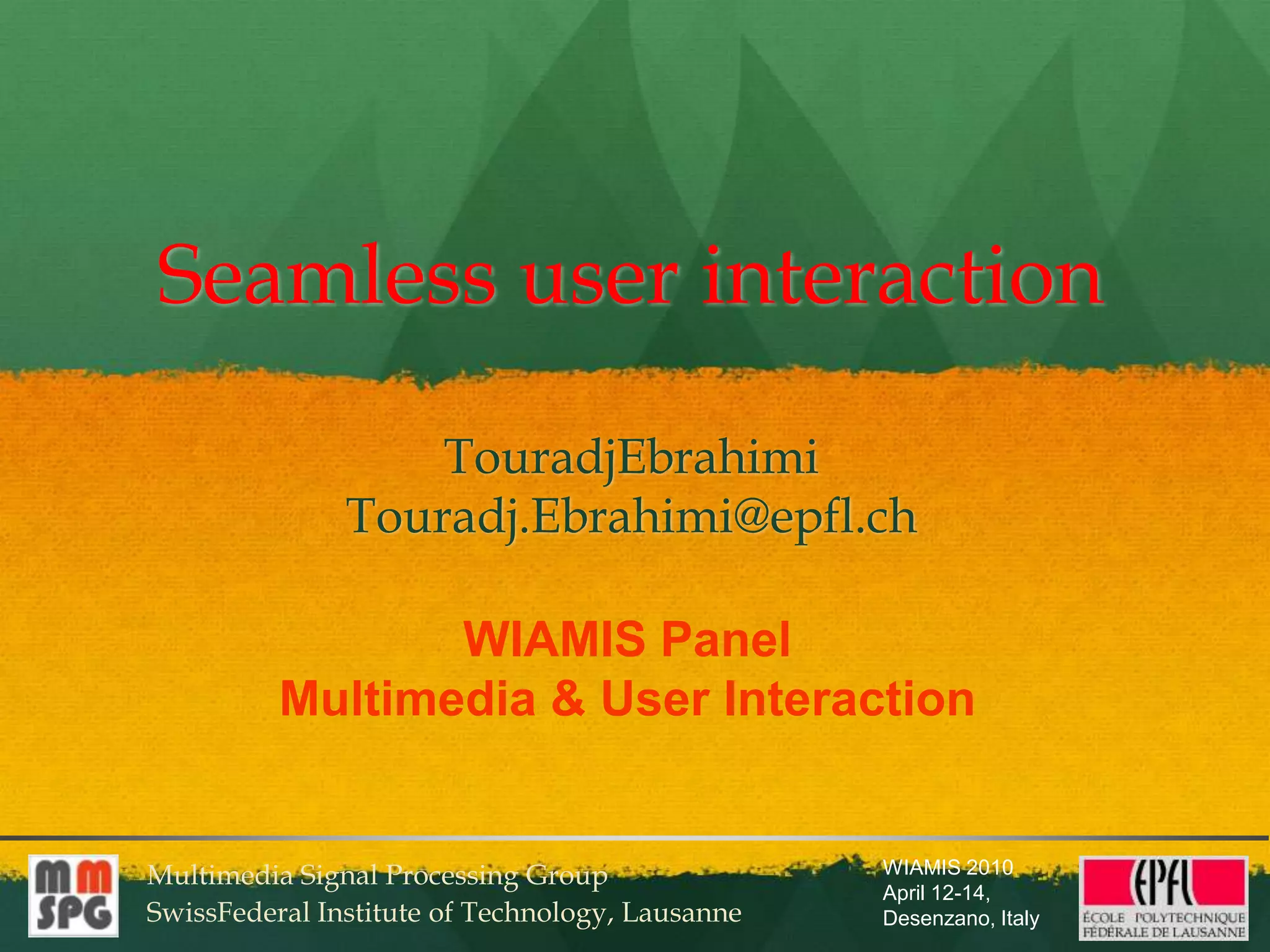 Seamless user interaction | PPT