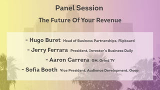 Panel Session - The Future Of Your Revenue