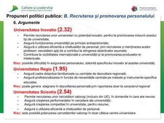 Cadrul didactic promovează onestitatea şi corectitudinea intelectuală;