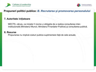 Cadrul didactic recunoaşte public contribuţia profesională sau materială a altor persoane sau instituţii la rezultatele obţinute;