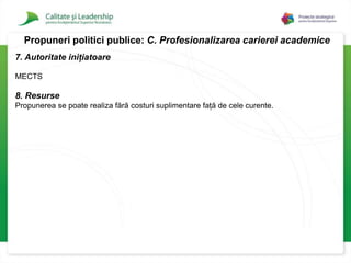 Cooperează în echipe de cercetare şi îşi protejează siguranţa datelor preliminare;