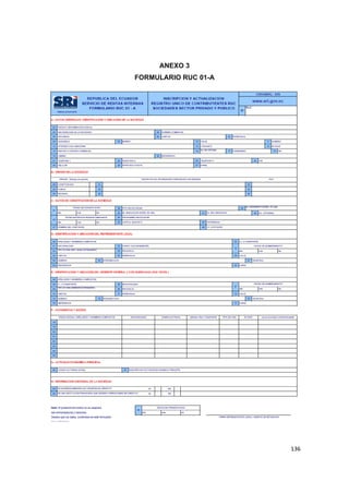   136
ANEXO 3
FORMULARIO RUC 01-A
 