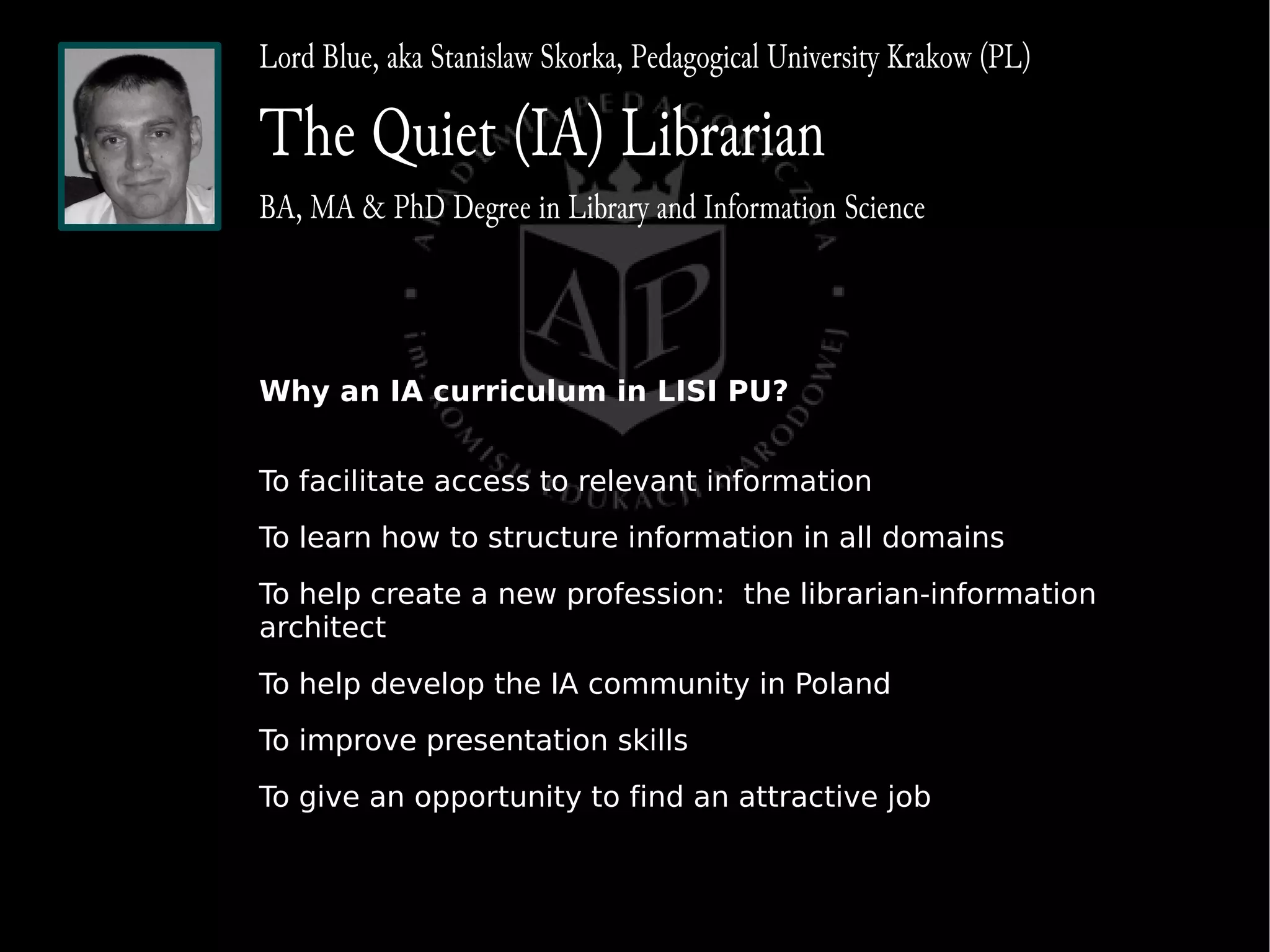 Establishing a Common Ground for IA Practice and Education