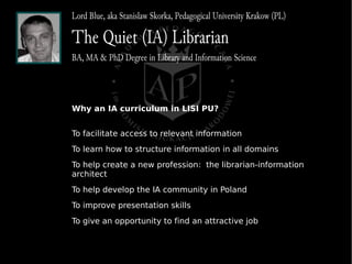 Establishing a Common Ground for IA Practice and Education