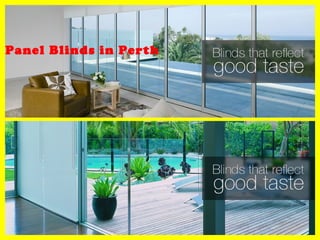 Panel Blinds in Perth
 