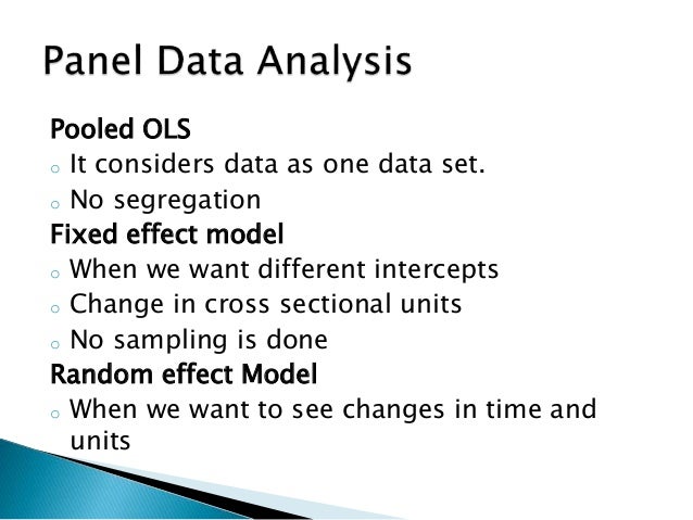 Panel Data Analysis Panel Data Analysis