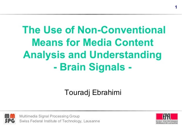 My Talk At The Acm Multimedia 10 Panel On The Use Of Non Convention My Talk At The Acm Multimedia 10 Panel On The Use Of Non Convention